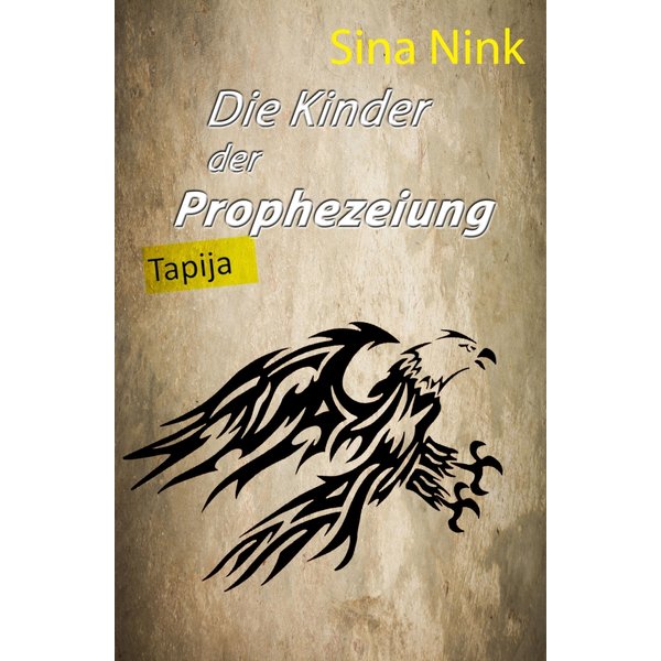 Die Kinder der Prophezeiung