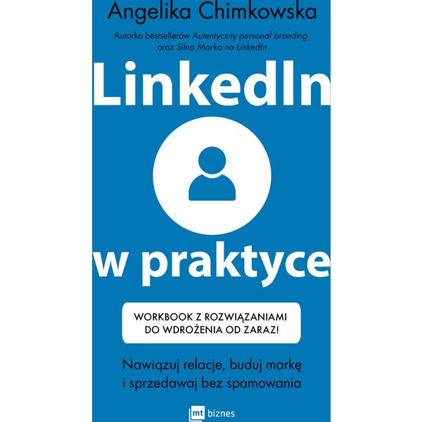LinkedIn w praktyce