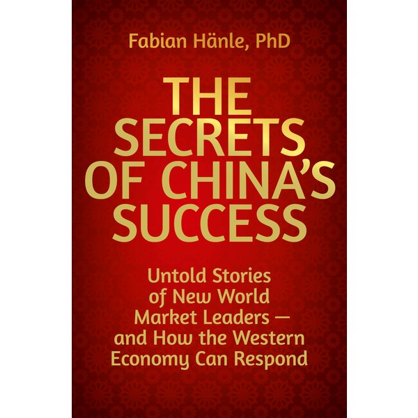 The Secrets of China's Success