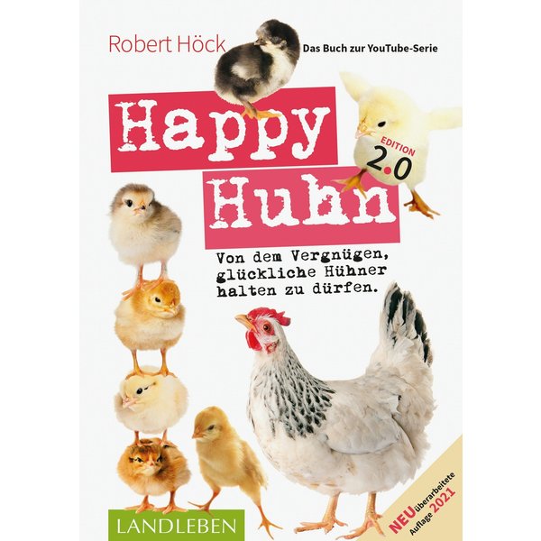 Happy Huhn 2.0 • Das Buch zur YouTube-Serie