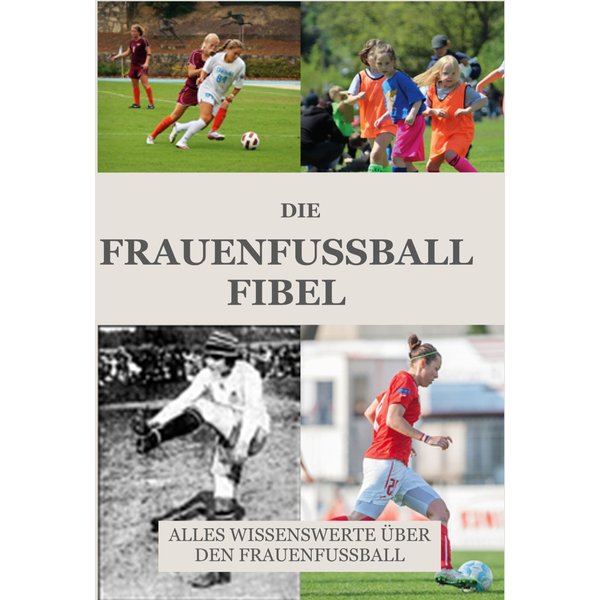 Die Frauen Fussball Fibel