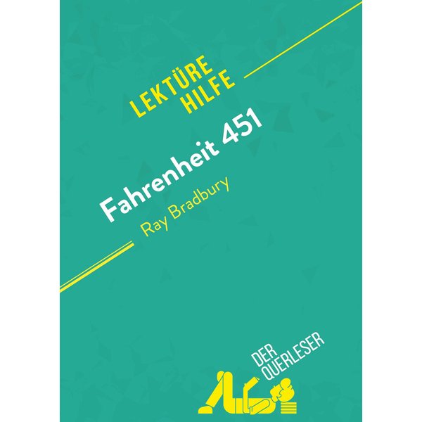 Fahrenheit 451 von Ray Bradbury (Lektürehilfe)
