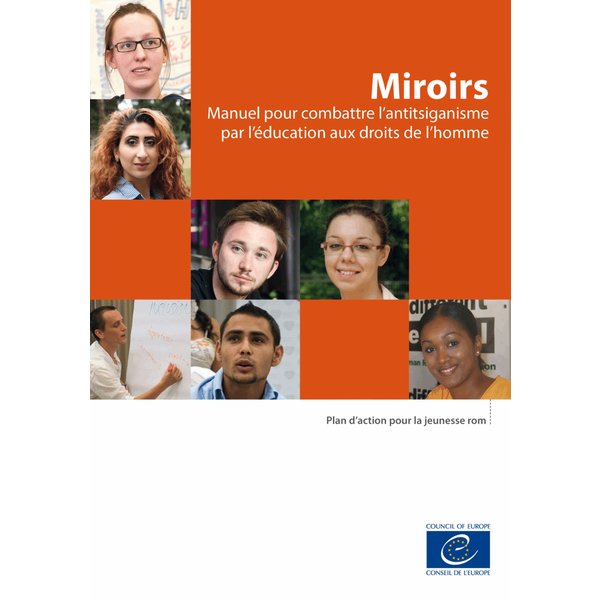 Miroirs - Manuel pour combattre l’antitsiganisme par l’éducation aux droits de l’homme