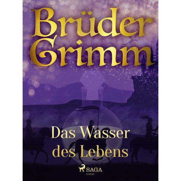 Das Wasser des Lebens