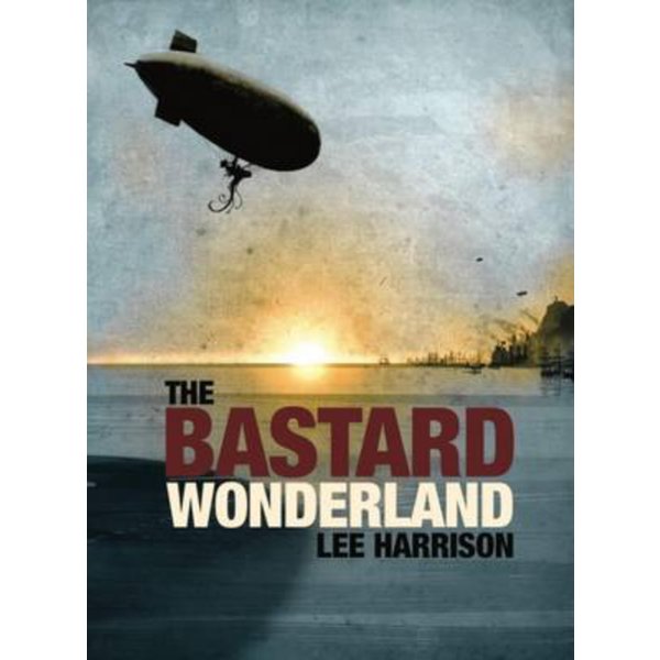 The Bastard Wonderland