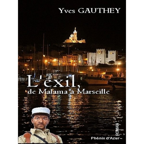 L'exil, de Malana à Marseille