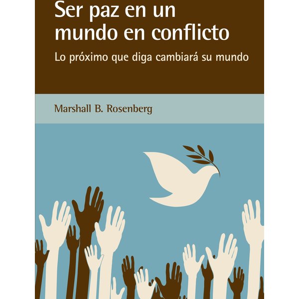 Ser paz en un mundo en conflicto