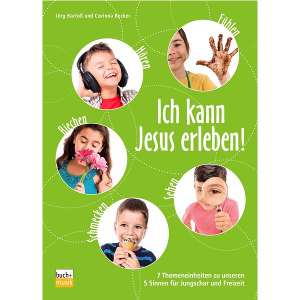 Ich kann Jesus erleben!