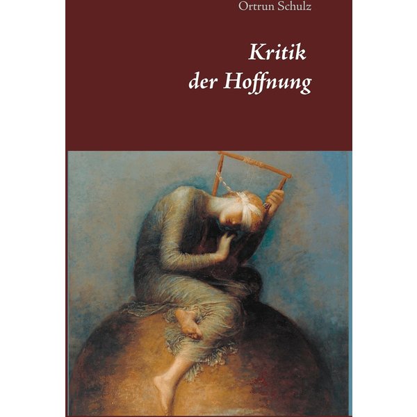 Kritik der Hoffnung