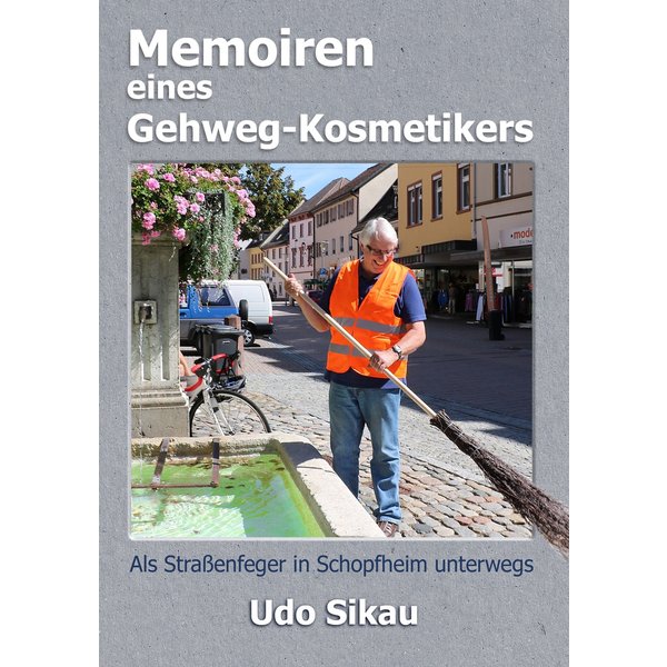 Memoiren eines Gehweg-Kosmetikers