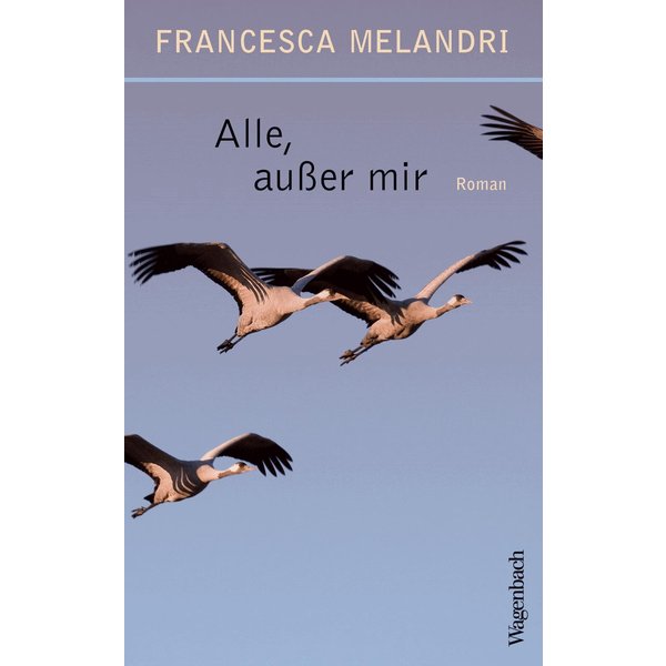 Alle, außer mir