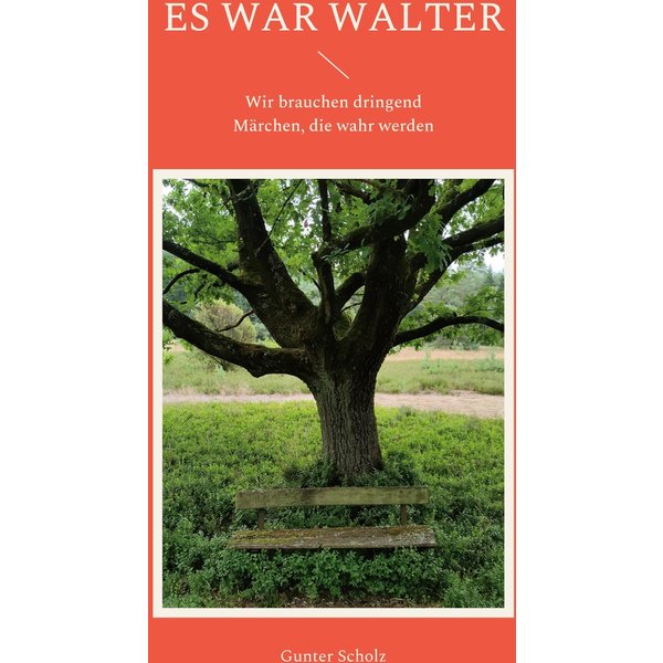 Es war Walter