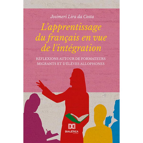L'apprentissage du français en vue de l'intégration