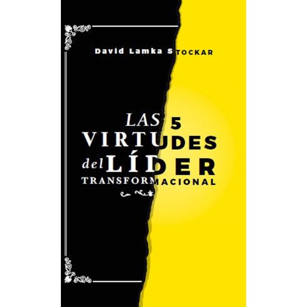 Las 5 virtudes del líder transformacional