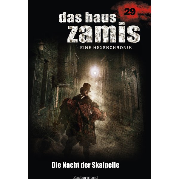 Das Haus Zamis 29 – Die Nacht der Skalpelle