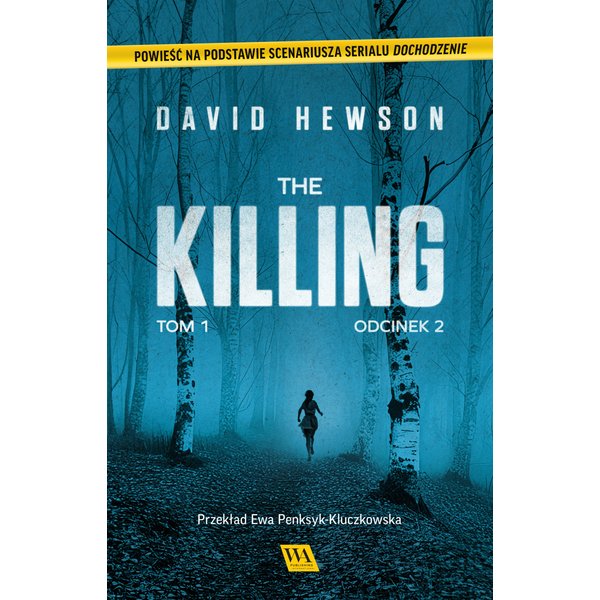 The Killing. Tom 1. Odcinek 2