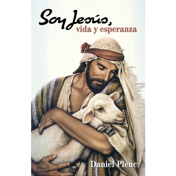 Soy Jesús, vida y esperanza
