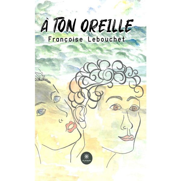 À ton oreille