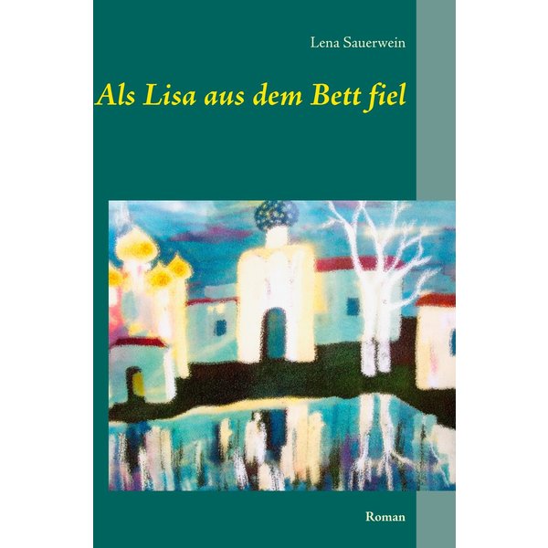 Als Lisa aus dem Bett fiel