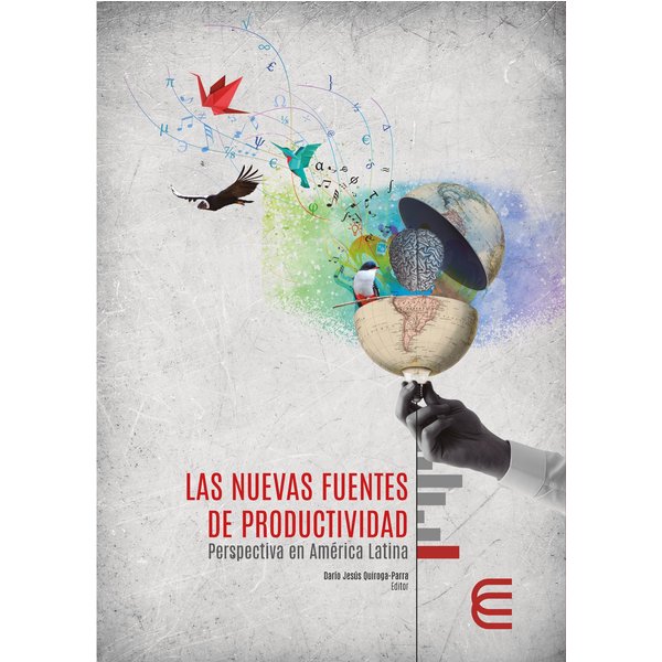 Las nuevas fuentes de productividad: perspectiva en América Latina