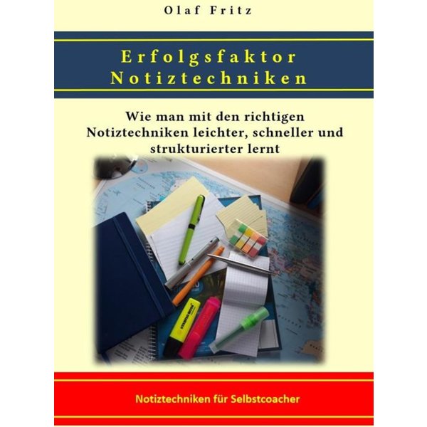 Erfolgsfaktor Notiztechniken