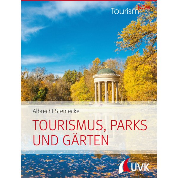Tourism NOW: Tourismus, Parks und Gärten