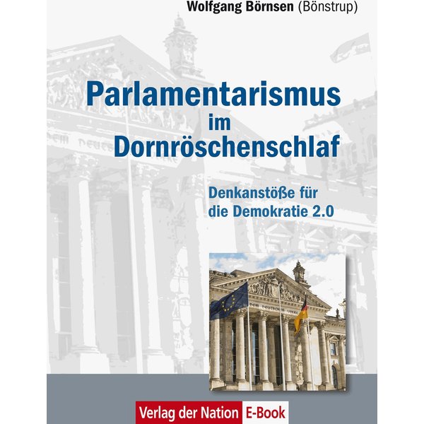 Parlamentarismus im Dornröschenschlaf