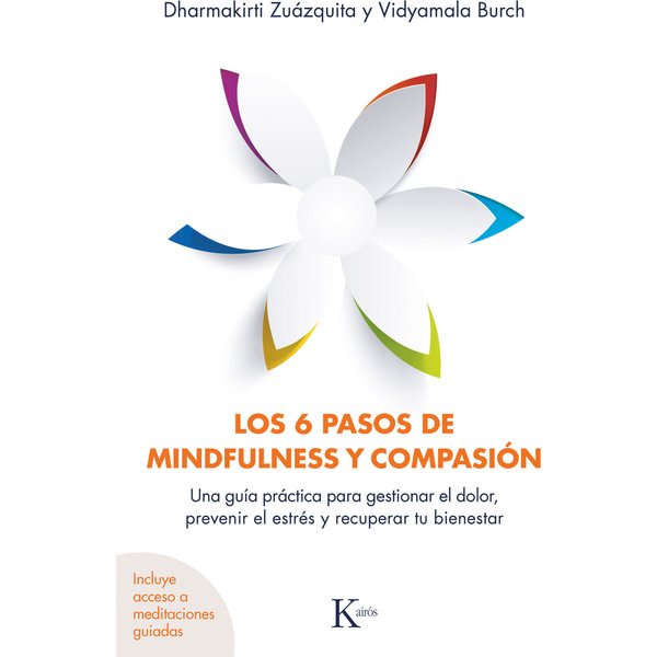 Los 6 pasos de mindfulness y compasión