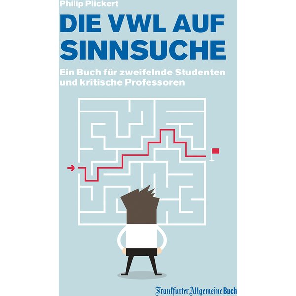 Die VWL auf Sinnsuche