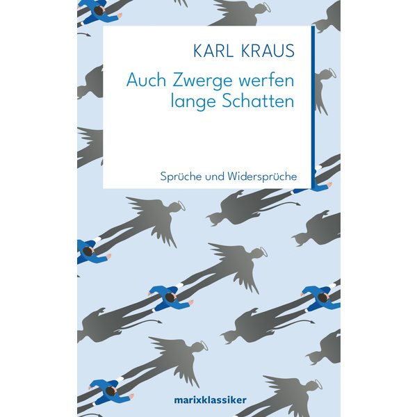 Auch Zwerge werfen lange Schatten