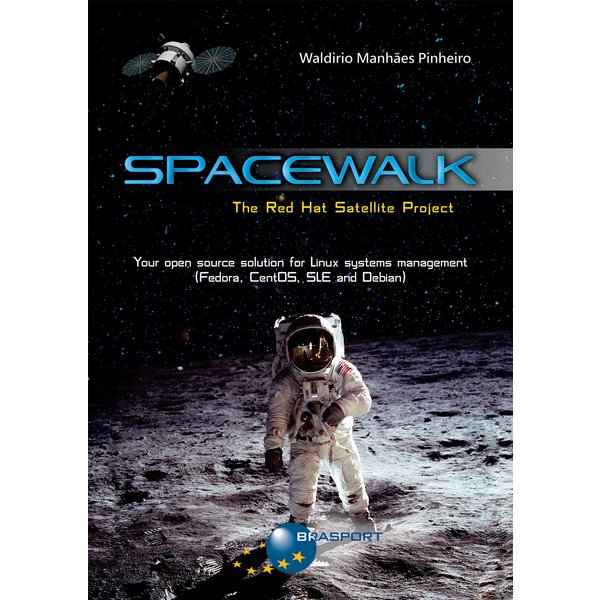 Spacewalk: The Red Hat Satellite Project