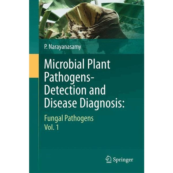 Microbial Plant Pathogens-Detection and Disease Diagnosis: