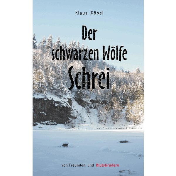 Der schwarzen Wölfe Schrei