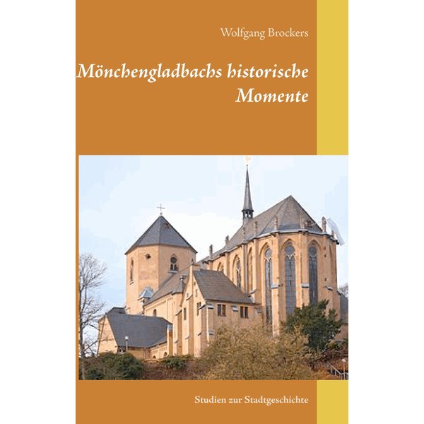 Mönchengladbachs historische Momente