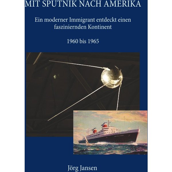 Mit Sputnik nach Amerika
