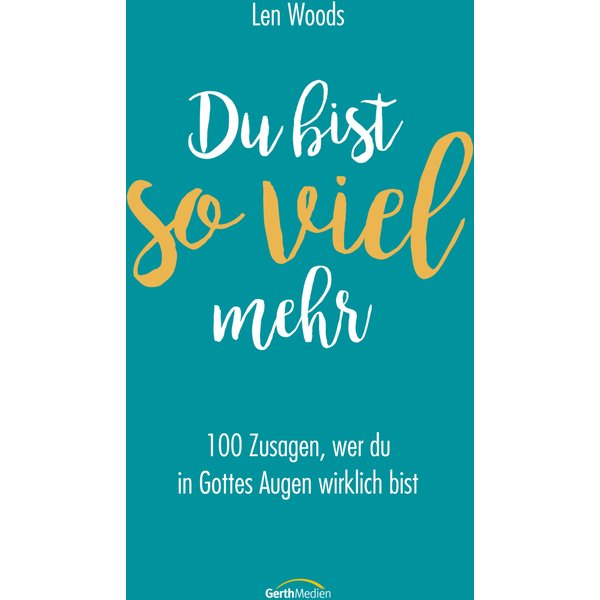 Du bist so viel mehr