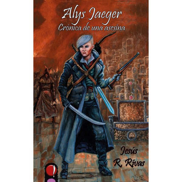 Alys Jaeger - Crónica de una asesina