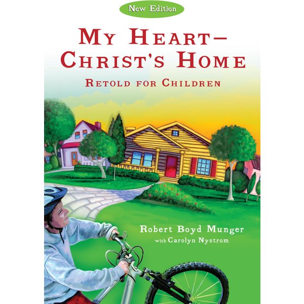 My Heart--Christ's Home Retold for Children