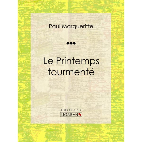 Le Printemps tourmenté