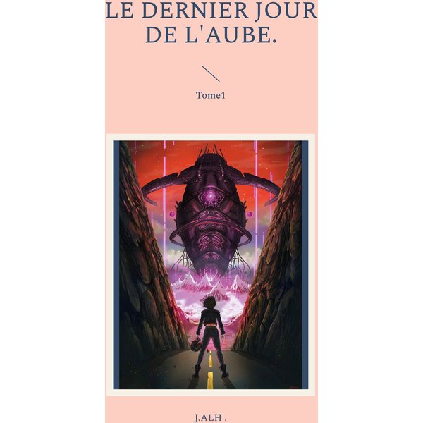 Le Dernier Jour de L'Aube.