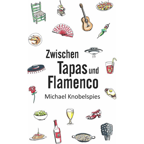 Zwischen Tapas und Flamenco