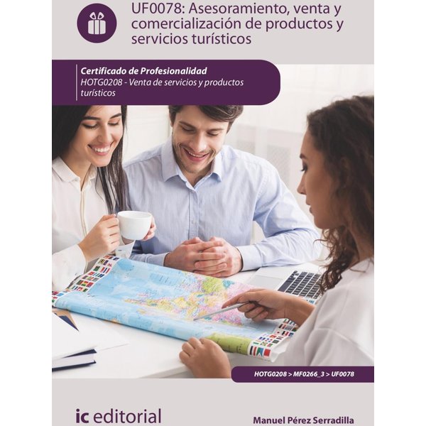 Asesoramiento, venta y comercialización de productos y servicios turísticos. HOTG0208