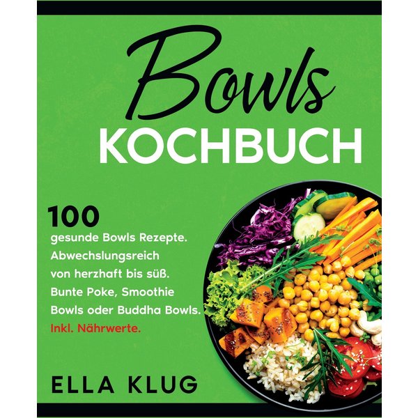 Bowls Kochbuch