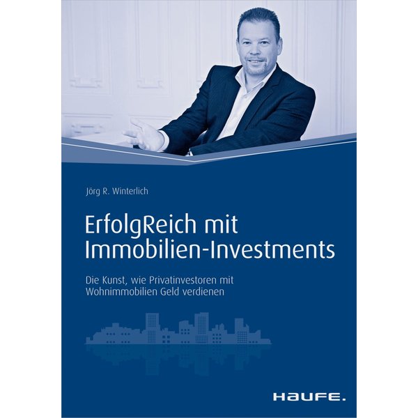 ErfolgReich mit Immobilien-Investments