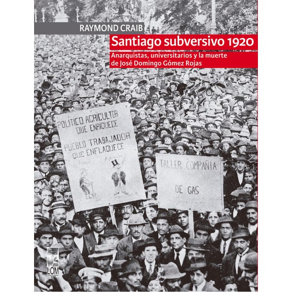 Santiago subversivo 1920