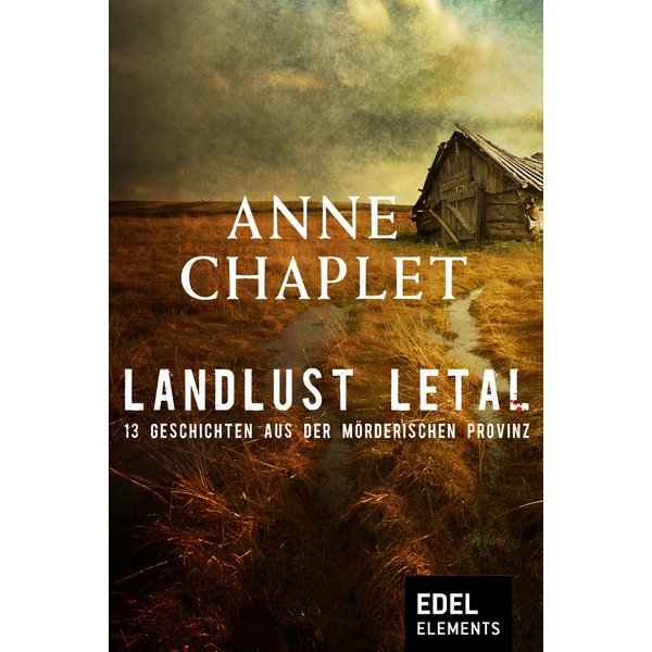 Landlust letal