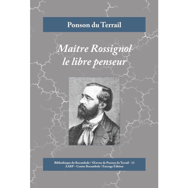 Maître Rossignol le libre penseur
