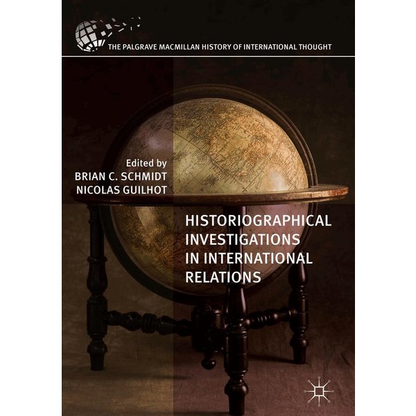 Historiographical Investigations in International Relations