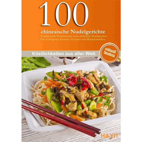 100 chinesische Nudelgerichte