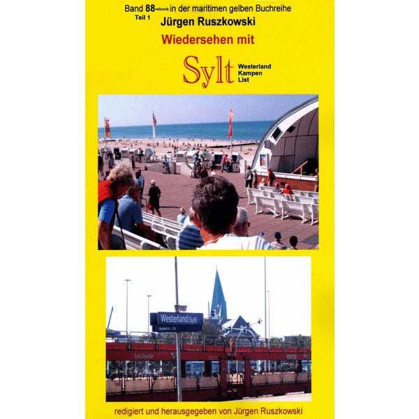 Wiedersehen mit Sylt - 1 - Westerland - Kampen - List